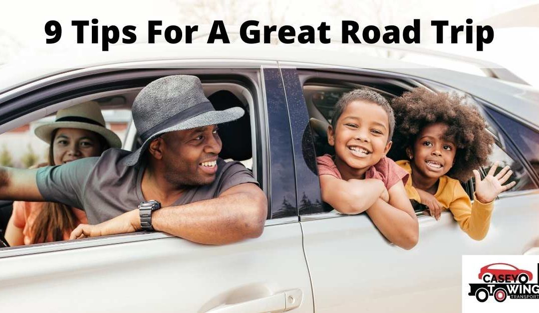 9 Tips For A Great Road Trip